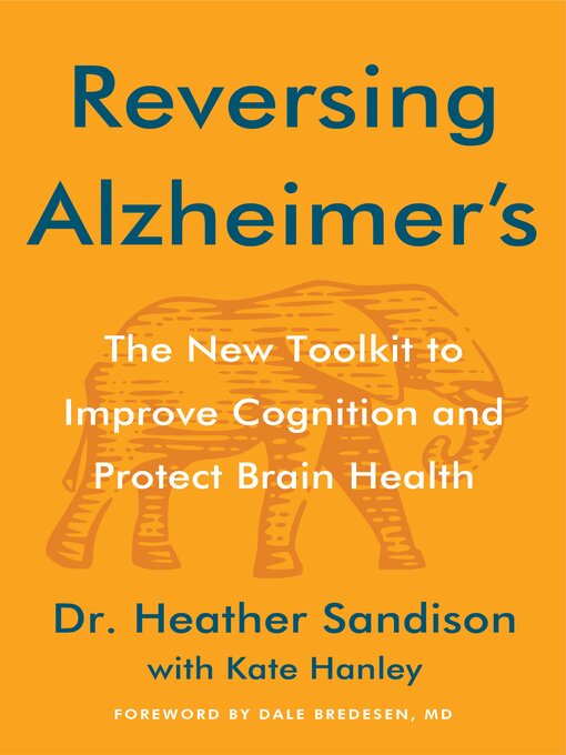 Title details for Reversing Alzheimer's by Dr. Heather Sandison - Available